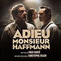‎Adieu Monsieur Haffmann (Bande originale du film) by Christophe Julien ...