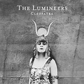 Resenha: The Lumineers – Cleopatra