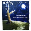 Jonathan Richman - O Moon, Queen of Night On Earth Lyrics and Tracklist ...