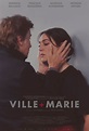 Ville Marie (film) - Alchetron, The Free Social Encyclopedia
