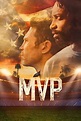 ‎MVP (2022) directed by Nate Boyer • Reviews, film + cast • Letterboxd