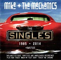 Mike + The Mechanics* - The Singles 1985 - 2014 +Rarities (2014, CD ...