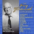 Filmmusik: The Jerry Goldsmith Songbook (Limited-Edition) (CD) – jpc