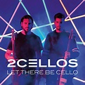 2Cellos - Let There Be Cello | Upcoming Vinyl (November 23, 2018)