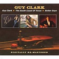 Guy Clark (가이 클라크) - Guy Clark/The South Coast Of Texas/Better Days - 예스24