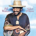 Bill Withers - Naked & Warm - Sound