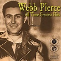 All the Greatest Hits by Webb Pierce on Amazon Music - Amazon.co.uk