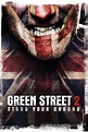 Green Street Hooligans 2 (2009) — The Movie Database (TMDB)