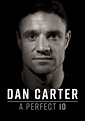 Dan Carter: A Perfect 10 streaming: watch online