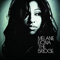 Melanie Fiona - The Bridge Lyrics and Tracklist | Genius