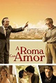 A Roma con Amor, ver ahora en Filmin