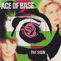 Ace Of Base – The Sign (1993, CD) - Discogs