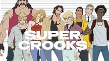 Super Crooks 2 ª temporada: Data de estreia na Netflix e "Millarworld"