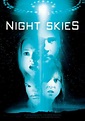 Night Skies (2007) - Roy Knyrim | Synopsis, Characteristics, Moods ...