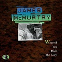 Where'd You Hide the Body (2008) - James McMurtry Albums - LyricsPond
