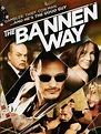 The Bannen Way - Film 2010 - FILMSTARTS.de