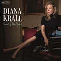 Republic of Jazz: Diana Krall - Turn Up The Quiet (UNIVERSAL MUSIC 2017)