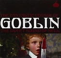 GOBLIN | Fantastic Voyage of Goblin: Sweet Sound of Hell