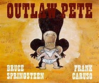 Chemako: Outlaw Pete: il libro illustrato di Bruce Springsteen
