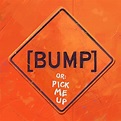 Bas ([bump] Pick Me Up) Album Cover Poster - Lost Posters
