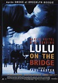 Lulu on the bridge