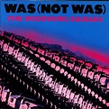 (The Woodwork) Squeaks by Was (Not Was) on Amazon Music - Amazon.co.uk