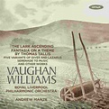 Vaughan Williams: The Lark Ascending & Fantasia on a Theme By Thomas ...