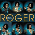 Roger Troutman - The Many Facets of Roger Lyrics and Tracklist | Genius