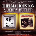 Thelma Houston & Jerry Butler - Thelma & Jerry / Two to One (2013 ...