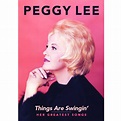 Things Are Swingin’ — Her Greatest Songs (DVD) - Peggy Lee