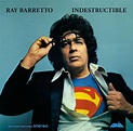 Indestructible: Ray Barretto, Ray Barretto: Amazon.fr: Musique
