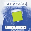The Posies - Failure : chansons et paroles | Deezer