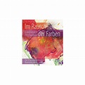Im Rausch der Farben, , Hofmann, Ekkehardt | yomonda