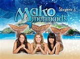 Prime Video: Mako Mermaids