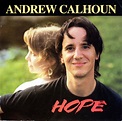 Andrew Calhoun – Hope (1992, CD) - Discogs