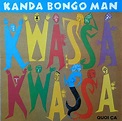 Kanda Bongo Man - Kwassa Kwassa (1989, Vinyl) | Discogs