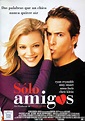 Sólo amigos - Película 2005 - SensaCine.com.mx