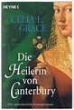 Die Heilerin von Canterbury: Vier mittelalterliche Kriminalromane ...
