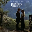Mark Knopfler - The Princess Bride Lyrics and Tracklist | Genius