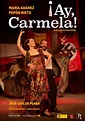 ¡AY, CARMELA!