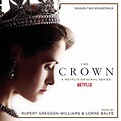 Rupert Gregson-Williams & Lorne Balfe - The Crown Season Two ...