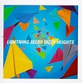 The Lightning Seeds - Dizzy Heights Album Reviews, Songs & More | AllMusic