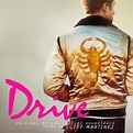 Drive (Original Motion Picture Soundtrack) | Cliff Martinez