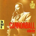 Cannonball Adderley - The Best Of Cannonball Adderley - The Capitol ...