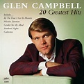 Glen Campbell - 20 Greatest Hits - Reviews - Album of The Year