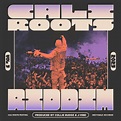 ‎Cali Roots Riddim 2023 by Collie Buddz on Apple Music