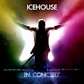 ICEHOUSE - ICEHOUSE IN CONCERT - Amazon.com Music