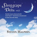 Halpern, Steven - Sleepscape Delta Vol. 1 - Amazon.com Music