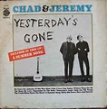Chad & Jeremy - Yesterday's Gone | Releases | Discogs