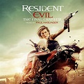 Resident Evil: The Final Chapter (Original Motion Picture Soundtrack ...